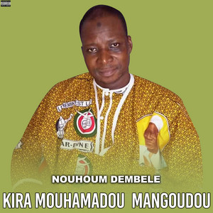 nouhoum dembele - Kira Mouhamadou mangoudou
