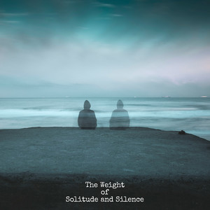 The Weight of Solitude and Silence by Bow Tie