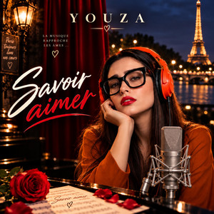YOUZA - Savoir aimer by YOUZAPROD