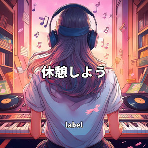 label - Let's take a break