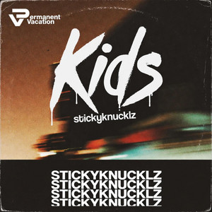 Stickyknucklz — Kids (2026)