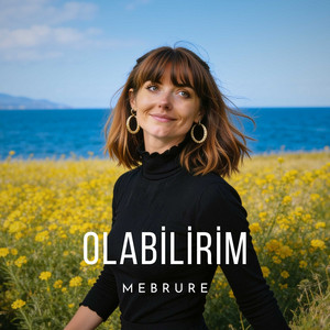 Olabilirim by Mebrure