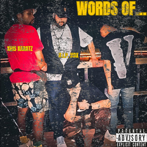 Words Of...