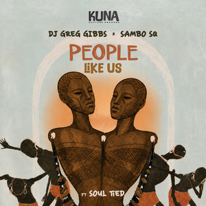 People Like Us by DJ Greg Gibbs, Sambo Sq, Soul Tied