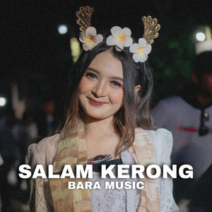 Bara Music - Salam Kerong