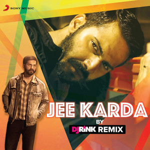 Sachin-Jigar & Divya Kumar - Jee Karda (DJ Rink Remix)