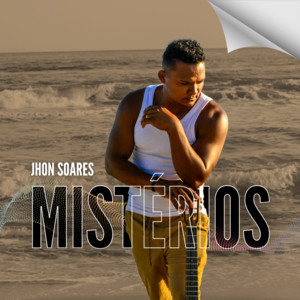 Jhon Soares - Mistérios