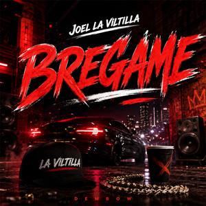 Bregame by Joel La Viltilla