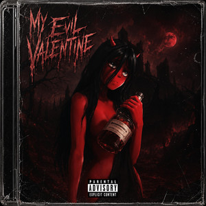 My Evil Valentine by RLTV
