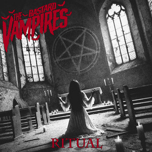 Ritual by The Bastard Vampires