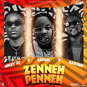 Zennehpenneh (feat. Barsee, Lavien)