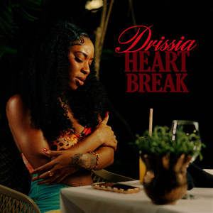 Drissia - Heartbreak