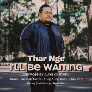I'LL BE WAITING