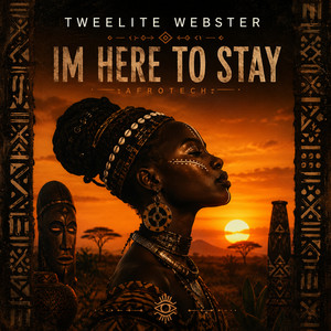 Im here to stay