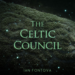 The Celtic Council by Ian Fontova