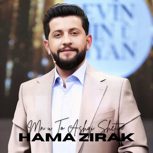 Hama Zirak - Mn u To Ashqi Shetin
