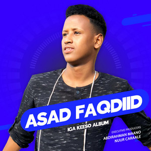 Asad Faqdiid - I Hate You