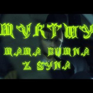 MVRTWY - Mama Dumna Z Syna