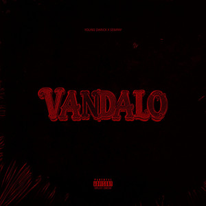 Vandalo - SpeedUp by Sloweed, Young Darick, Sempay