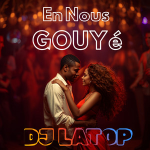 En nous gouyé by DJ L@TOP