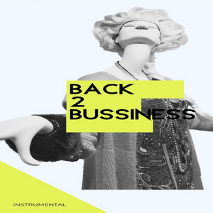 Back Too Bussiness by Hustler Mind Music