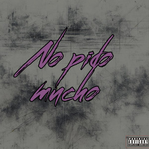 No pido mucho by Cachakus