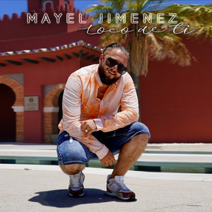 Mayel Jimenez & Ozarus - Loco de Ti