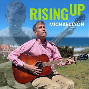 Rising Up by Michael Lyon