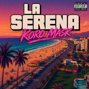 LA SERENA by Koro Mask