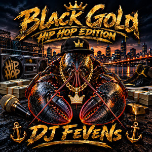 Black Gold (Hip Hop Edition) by DJ Fevens