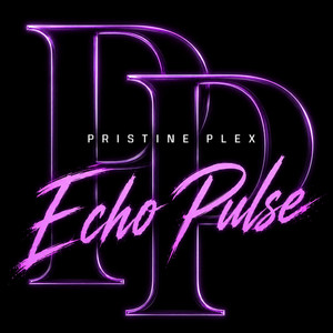 Echo Pulse by Pristine Plex