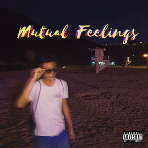 Mutual Feelings by a!dan