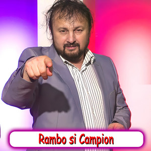 Sandu Ciorba - Rambo si Campion