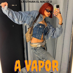A vapor by Cristhian el Maluco