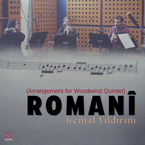 Romanî (Arr. for Woodwind Quintet by Kemal Yıldırım)