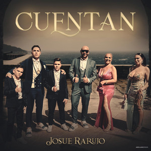 Josue Rarujo - Cuentan