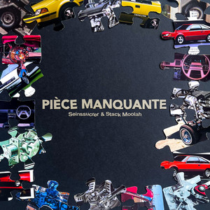 PIÈCE MANQUANTE by Stack Moolah, SeinsSucrer