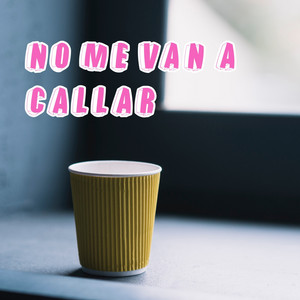 no me van a callar by Sambeltg