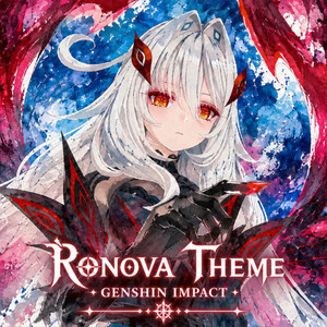 Ronova Theme (Genshin Impact) by Roaring Waves
