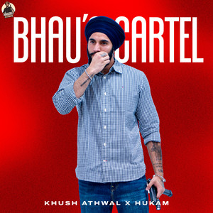 Bhau's Cartel by Khush Athwal, Hukam