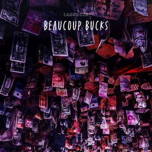 Lasse Lyx - Beaucoup Bucks