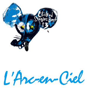 L'Arc～en～Ciel 会報 Ciel Vol.7〜Vol.13 L'Arc～en～Ciel 会報 Vol.7〜Vol.13 Ciel