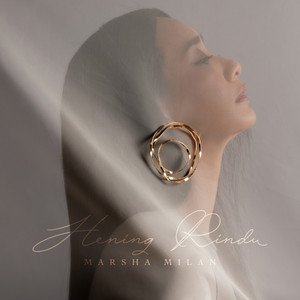 Marsha Milan - Hening Rindu