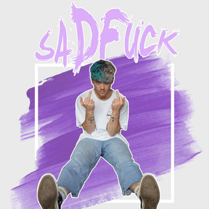 Sad Fuck by Ryan Mack