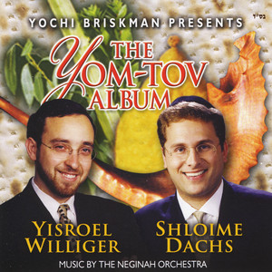 Hallel by Shloime Dachs & Yisroel Williger