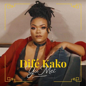 Dife Kako by Yu Meï