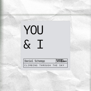 You & I by Daniel Schempp
