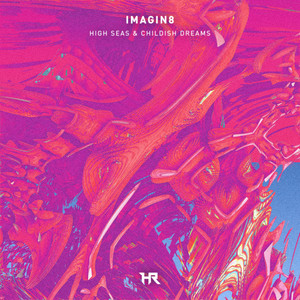 High Seas & Childish Dreams by iMAGiN8