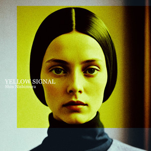 Yellow Signal by Shin Nishimura
