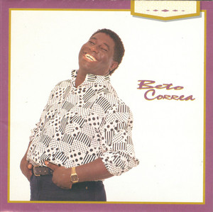 Beto Correa - Que Raiva